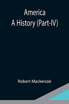 America: A History (Part-Iv)