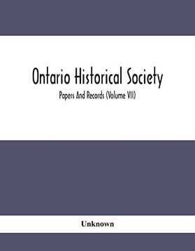 Ontario Historical Society; Papers And Records (Volume Vii)