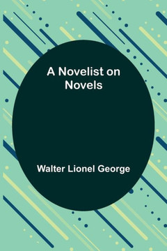 A Novelist On Novels - 9789357099158