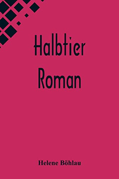 Halbtier: Roman (German Edition)