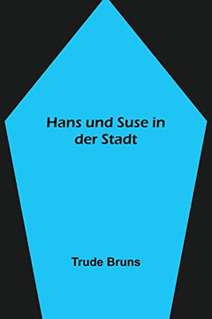 Hans und Suse in der Stadt (German Edition)