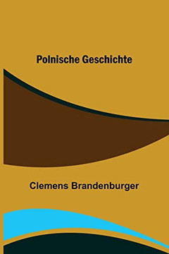 Polnische Geschichte (German Edition) - 9789356573918 Polnische Geschichte (German Edition) - 9789356573918