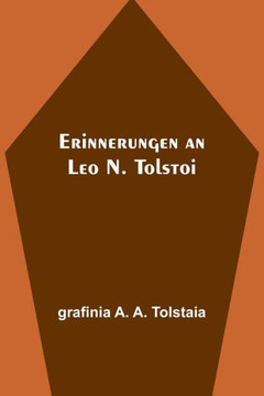 Erinnerungen An Leo N. Tolstoi (German Edition) - 9789356902787
