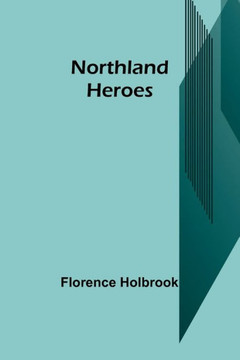 Northland Heroes - 9789356906327