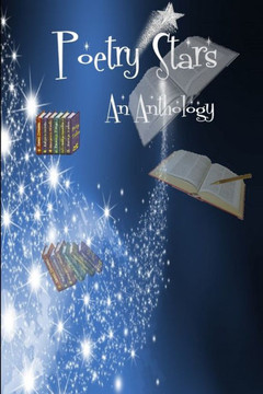 Poetry Stars - Anthology - 9781312923805