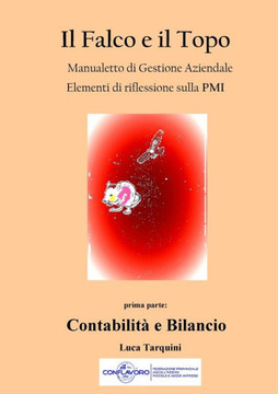 Il Falco E Il Topo Manualetto Di Gestione Aziendale (Italian Edition)