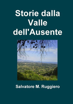 Storie Dalla Valle Dell'Ausente (Italian Edition)