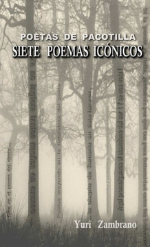 Poetas De Pacotilla, Siete Poemas Iconicos De ... (Spanish Edition)
