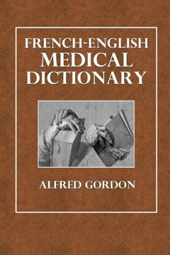 French-English Medical Dictionary - 9780359092437
