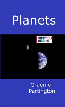 Planets: First 100 Lessons - 9780244920463