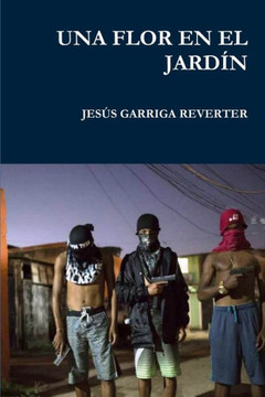 Una Flor En El Jard?n (Spanish Edition) Una Flor En El Jard?n (Spanish Edition)