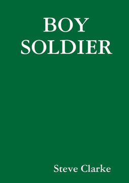 Boy Soldier - 9780244482275