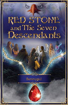Red Stone and The Seven Descendants - 9781716454080