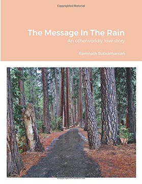 The Message In The Rain: An otherworldly love story