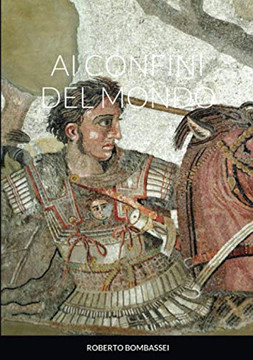 AI CONFINI DEL MONDO (Italian Edition)