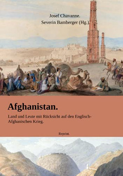 Afghanistan. Land Und Leute Mit R????Cksicht Auf Den Englisch-Afghanischen Krieg. (German Edition)