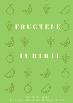 Fructele Iubirii (Romanian Edition)