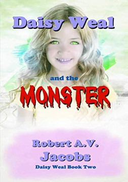 Daisy Weal and the Monster - 9780244787493