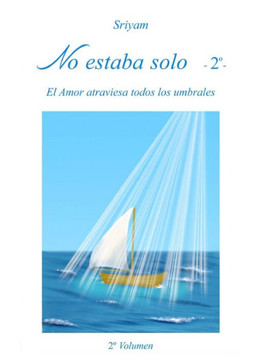 No estaba solo - 2? - (Spanish Edition)