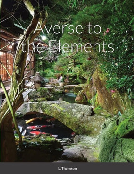 Averse To The Elements
