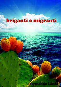 Briganti E Migranti (Italian Edition)