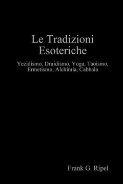 Le Tradizioni Esoteriche (Italian Edition) - 9781409259848