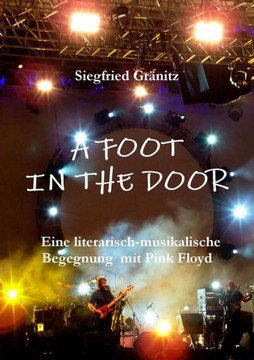 A Foot In The Door (German Edition) A Foot In The Door (German Edition)