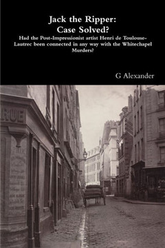 Jack The Ripper: Case Solved?