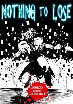 Nothing To Lose - 9780244020187