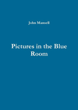 Pictures In The Blue Room