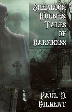 Sherlock Holmes: The Tales Of Darkness - 9781804241929
