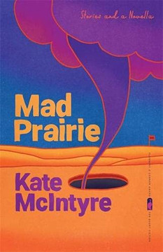 Mad airie: Stor'ana Novea (annery O'Connoaward For Short Fiction Ser., 119)