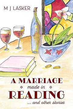 A Marriage Made In Reading: And Other Stories