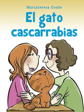 El gato cascarrabias (Spanish Edition)