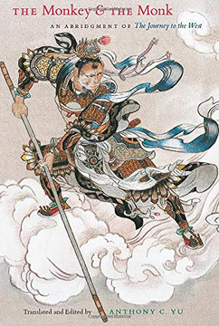 The Monkey And The Monk: An Abridgment Of The Journey To The West