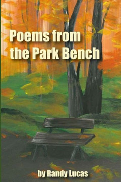 Poems From A Park Bench