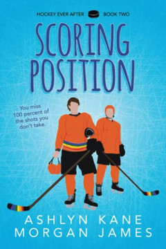 Scoring Position (Hockey Ever Afur) - 9781641083935 Scoring Position (Hockey Ever Afur) - 9781641083935