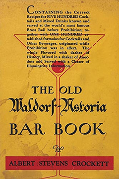 The Old Waldorf-Astoria Bar Book The Old Waldorf-Astoria Bar Book