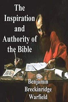 The Inspiration And Authority Of The Bible The Inspiration And Authority Of The Bible