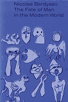 The Fate Of Man In The Modern World