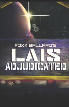 Lais Adjudicated (Incarcerated)