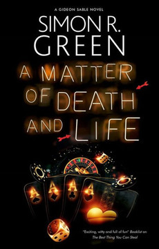 A Matter Of Death And Life (A Gideon Sable Novel, 2) - 9781448308392