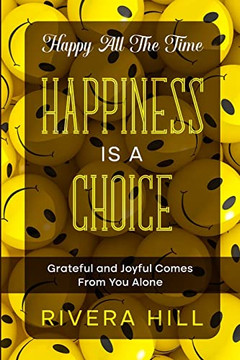Happy All The Time: Grateful And Joyful Comes From You Alone