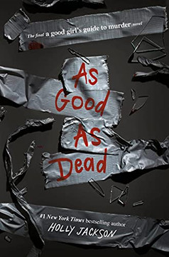 As Good As Dead: The Finale To A Good Girl's Guide To Murder (Hardcover)