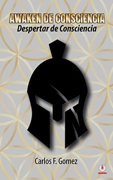 Awaken de consciencia: Despertar de consciencia (Spanish Edition) Awaken de consciencia: Despertar de consciencia (Spanish Edition)