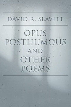 Opus Posthumous And Other Poems