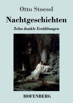 Nachtgeschichten: Zehn Dunkle Erzahlungen (German Edition) - 9783743733947