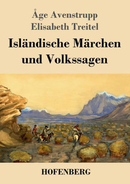 Islandische Marchen Und Volkssagen (German Edition) - 9783743745636