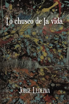 Lo chusco de Ia vida (Spanish Edition) - Paperback