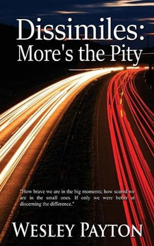 Dissimiles: More's The Pity (Downstate Illinois)